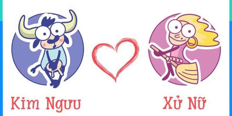 Kim Ngưu Và Xử Nữ có hợp nhau không?